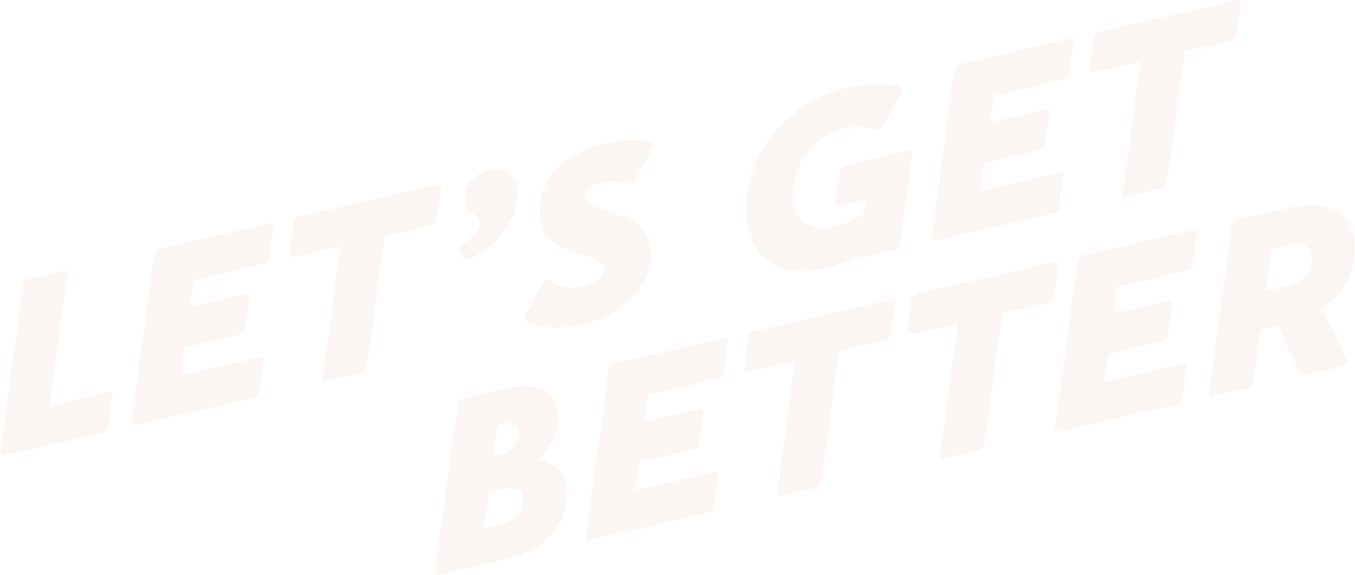 LET'S GET BETTER' in large, light-colored, angled font.